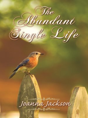 cover image of The Abundant Single Life